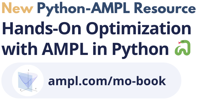 Hands-On Mathematical Optimization with AMPL in Python